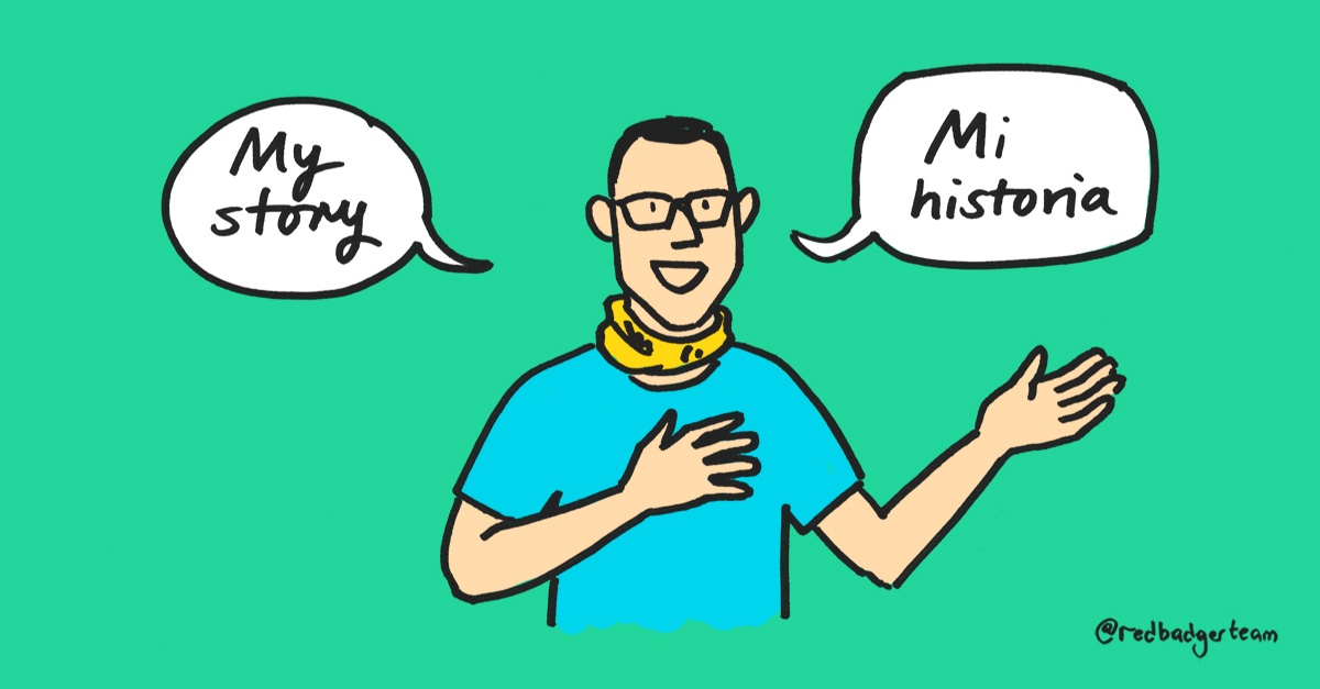 Illustration of Pedro Martin stood up with 2 speech bubbles in english and spanish saying "My Story".