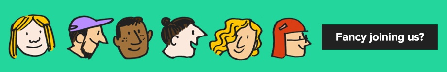 A row of illustrated people all with different skin tones, features and expressions. There is a box saying 'fancy joining us?' which is linked to our jobs page.